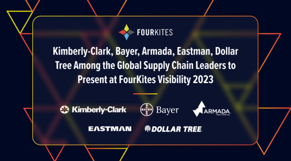 Kimberly-Clark, Bayer, Armada, Eastman, Dollar Tree to Present at FourKites Visibility 2023