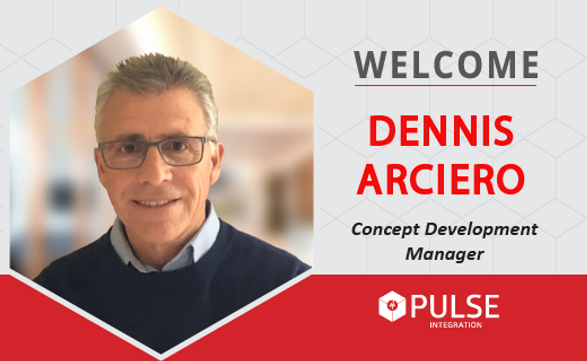 PULSE Integration, A Wepco Company, Welcomes Dennis Arciero, Concept Development Manager