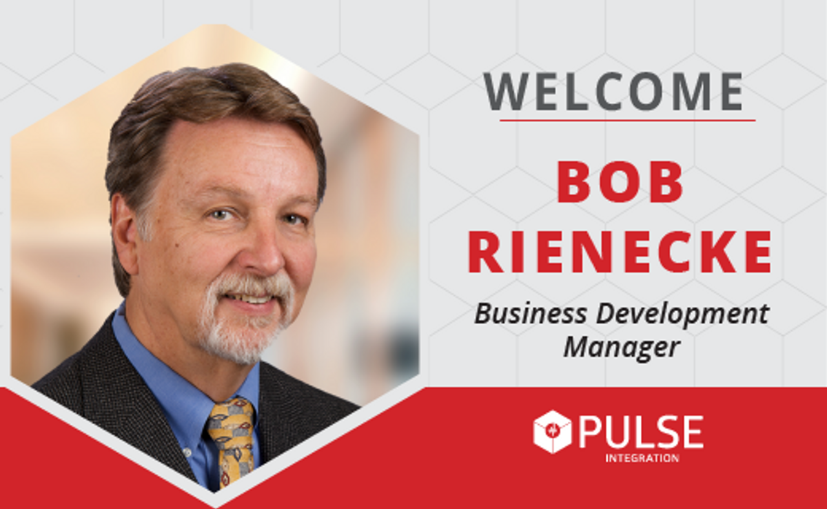 PULSE Integration, A Wepco Company, Welcomes Bob Rienecke, Business Development Manager.