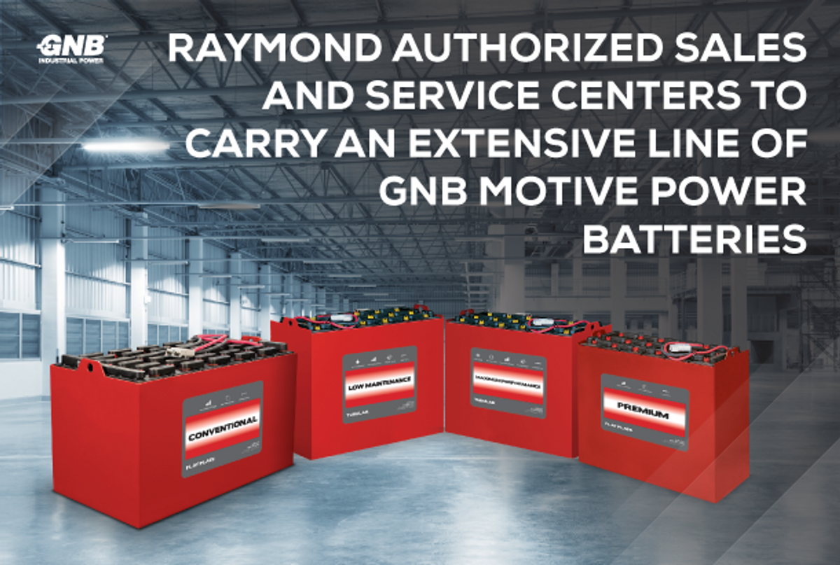 GNB Industrial Power to be Primary Provider of Lead Batteries to Raymond Sales and Service Centers