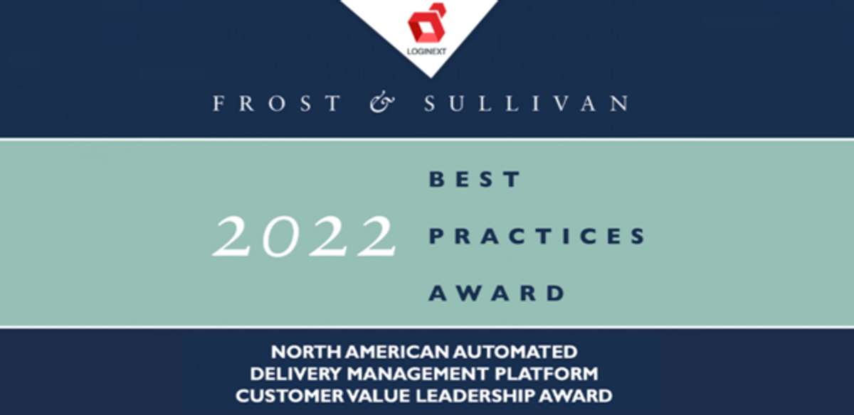 LogiNext Delivery Automation Platform Receives Frost & Sullivan's 2022 North America Customer Value