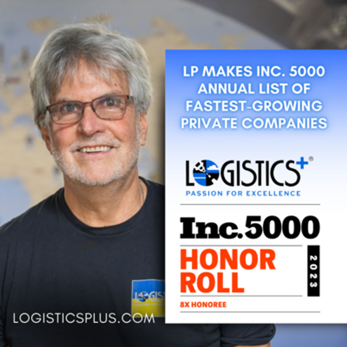 Logistics Plus Makes Inc. 5000 Annual List of Fastest-Growing Private Companies Once Again