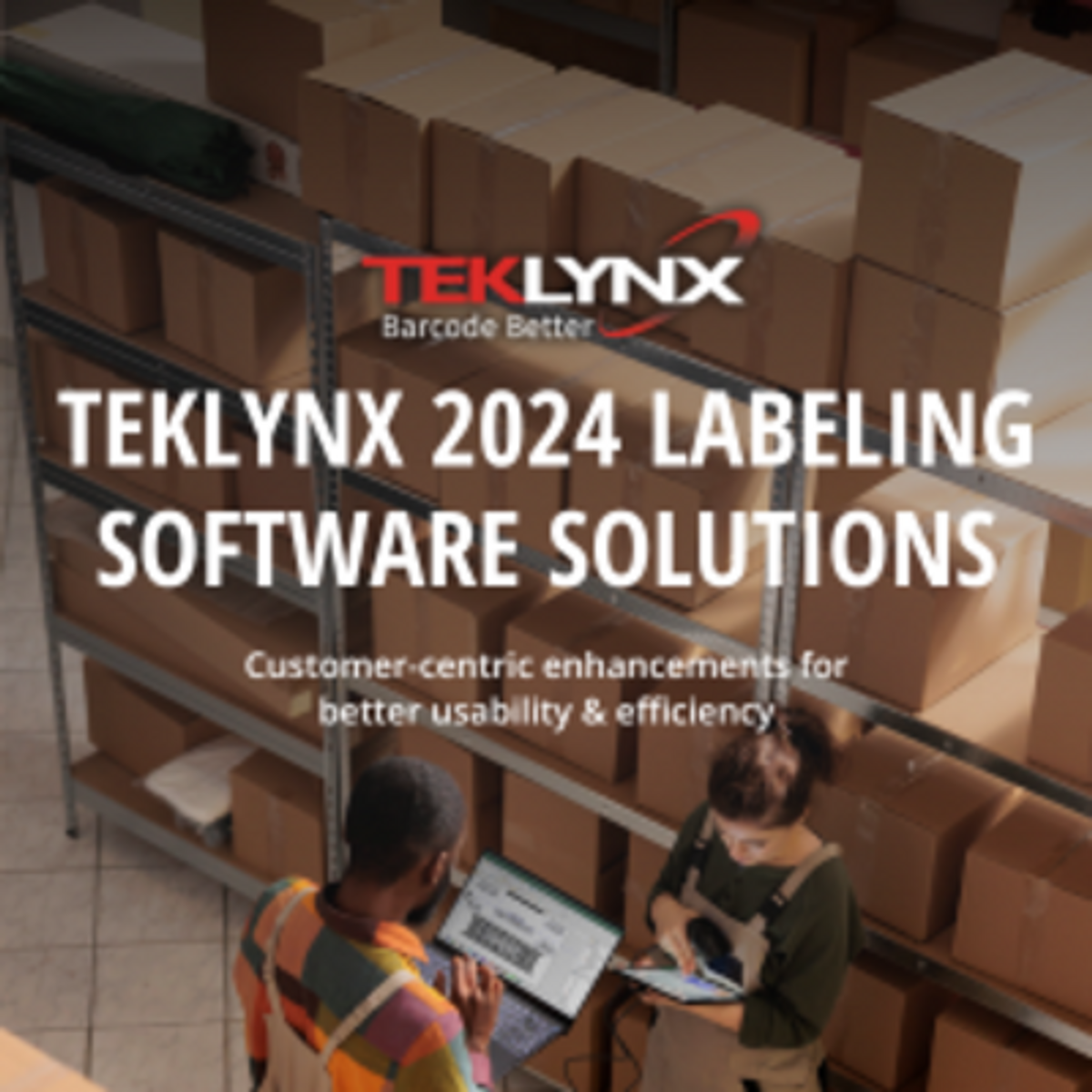 TEKLYNX 2024 Products Bring Customer-Centric Enhancements for Better Usability and Efficiency